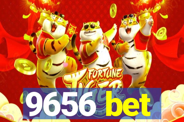 9656 bet